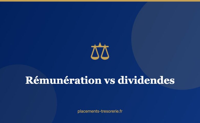 Rémunération vs dividendes — illustration